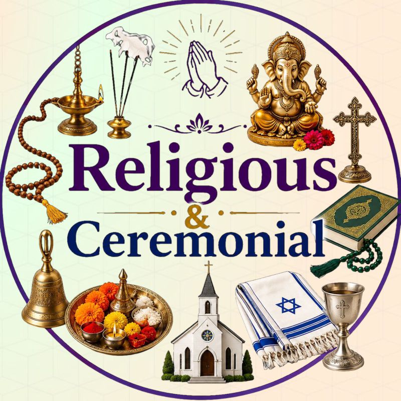 Religious & Ceremonial